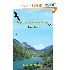 My Several Journeys Book Two: Elizabeth Mulford