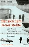 Der sich dem Terror stellte