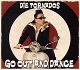 Go Out and Dance