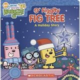 Wow! Wow! Wubbzy!: O' Figgity Fig Tree: A Holiday Story ~ Scholastic