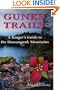 Gunks Trails: A Ranger's Guide to the Shawangunk Mountains