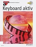 Produkt-Bild: Axel Benthien: Keyboard aktiv Band 1 (+CD) : Die Methode f&uuml;r Keyboard - Dieses neue Unterrichtswerk wendet sich an alle, die das Musizieren auf modernen Keyboards lernen wollen, sei es im Unterricht oder im Selbststudium. - Noten/sheet music