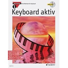 Axel Benthien: Keyboard aktiv Band 1 (+CD) : Die Methode f�r Keyboard - Dieses neue Unterrichtswerk wendet sich an alle, die das Musizieren auf modernen Keyboards lernen wollen, sei es im Unterricht oder im Selbststudium. - Noten/sheet music