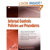 Internal Controls, Policies and Procedures: Steps for Establishing and Enhancing the Company's Program