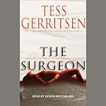 The Surgeon: A Rizzoli & Isles Novel | Tess Gerritsen