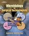 Books : Microbiology for Surgical Technologists     **ISBN number: 9780766826991**
