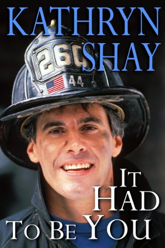 Kathryn Shay’s 5-Star Novel It Had To Be You is Our eBook of The Day – And Here’s A Free Sample From One of Our Favorite Storytellers