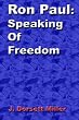 Ron Paul: Speaking of Freedom