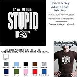 I'M WITH STUPID T-Shirt - 100% Fine Jersey Combed Cotton Unisex T-Shirt - Sweat Shop Free