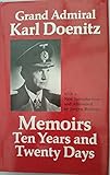Memoirs : ten years and twenty days