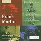 Frank Martin: Mass For Double Choir; Songs of Ariel; Ode � La Musique; etc.