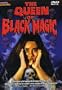 The Queen of Black Magic