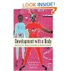 Development with a Body: Sexuality, Human Rights and Development