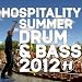 Hospitality Summer Drum & Bass 2012