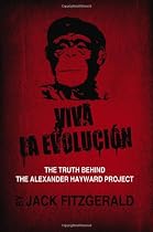 Viva La Evolucion by Jack Fitzgerald