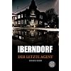 Der letzte Agent: Ein Eifel-Krimi