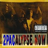 2Pacalypse Now [Explicit]