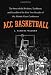 ACC Basketball: The Story of the Rivalries, Traditions, and Scandals of the First Two Decades of the Atlantic Coast Conference