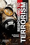 Responding to terrorism : a medical handbook