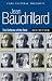 Jean Baudrillard: The Defence of the Real (Core Cultural Theorists series)
