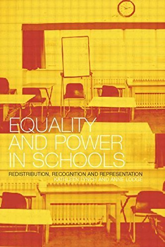 Equality and Power in Schools: Redistribution, Recognition and Representation by Lodge, Anne, Lynch, Kathleen (2002) Paperback