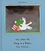 Frog Is a Hero (English-Bengali) (Frog series)