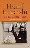 My ear at his heart : reading my father