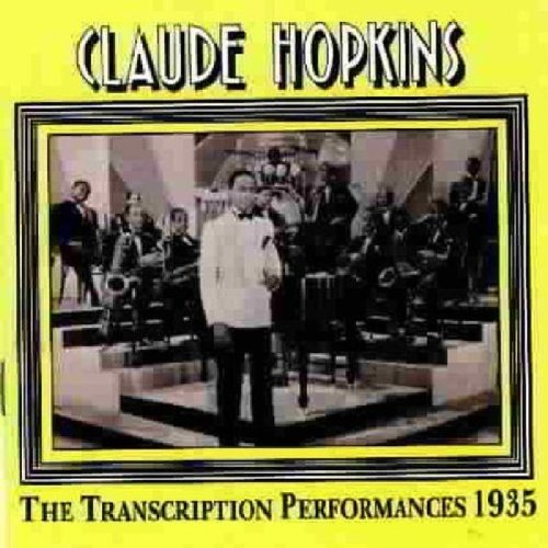 Claude Hopkins - 1935 Transcriptions Performances - Zortam Music
