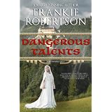DANGEROUS TALENTS