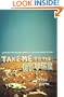Take Me to the River: A Wayward and Perilous Journey to the World Series of Poker