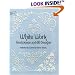 White Work: Techniques and 188 Designs (Dover Needlework Series)