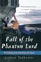 Fall of the Phantom Lord: Climbing and the Face of Fear