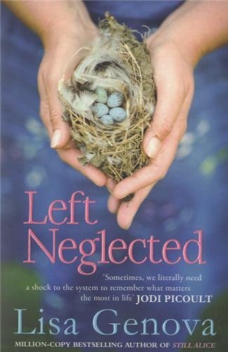 Left Neglected by Genova, Lisa (2011) Paperback