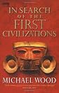 In Search of the First Civilizations