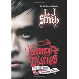 The Vampire Diaries: The Return: Shadow Soulsvon "L. J. Smith"