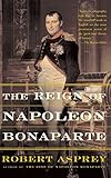 The Reign Of Napoleon Bonaparte