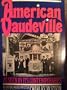 American Vaudeville As Seen by Its Contemporaries (Da Capo Paperback)