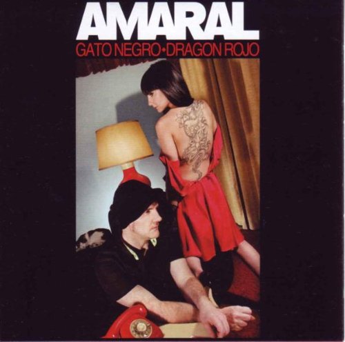 Amaral - Gato Negro, Dragon Rojo - Zortam Music