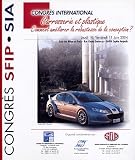 Carrosserie et plastique : Comment am�liorer la robustesse de la conception ? Congr�s SFIP-SIA, Ecole des Mines de Paris, juin 2004