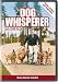 Dog Whisperer with Cesar Millan: Stories of Hope and Inspiration