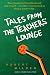 Third Party New : Tales from the Teachers' Lounge: An Irreverent View of What It Really Means To Be a Teacher Today