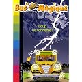Le Bus Magique, Tome 18 : Coup de tonnerre !
