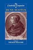 The Cambridge Companion to Duns Scotus (Cambridge Companions to Philosophy)