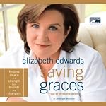 Saving Graces | Elizabeth Edwards