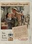 "Same girl ... Same smile ... Same cigarette! She was there - and smiling bravely - to light that last cigarette for him when he went marching off. And she's right there waiting to light that first one now." ..... 1944 Camel Cigarettes War Bond Ad, A3025