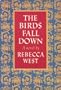 The Birds fall Down
