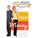 First Comes Love, Then Comes Money: A Couple's Guide to Financial Communication