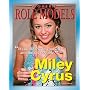 Miley Cyrus (Modern Role Models)