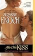 After the Kiss: The Notorious Gentlemen