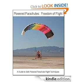 Powered Parachutes: Freedom of Flight